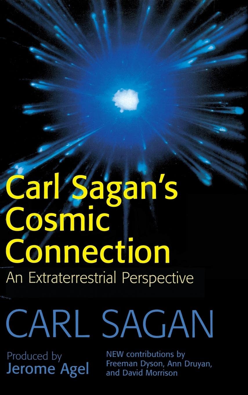 Carl Sagan's Cosmic Connection: An Extraterrestrial Perspective